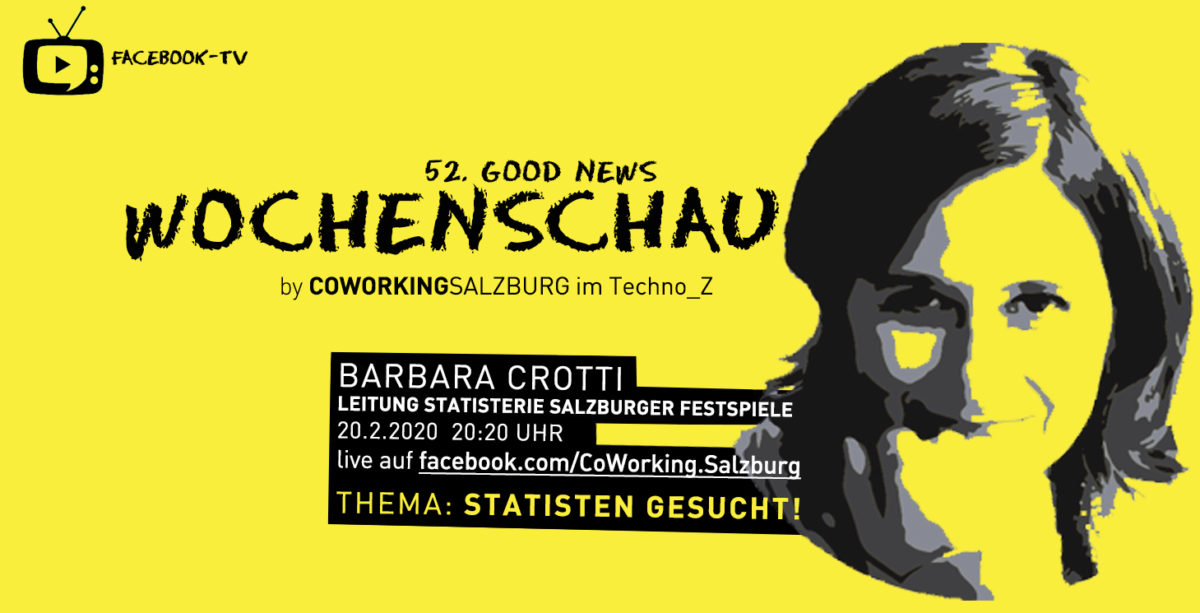52 Good News Wochenschau Mit Barbara Crotti Von Den Salzburger Festspielen Coworking Salzburg 